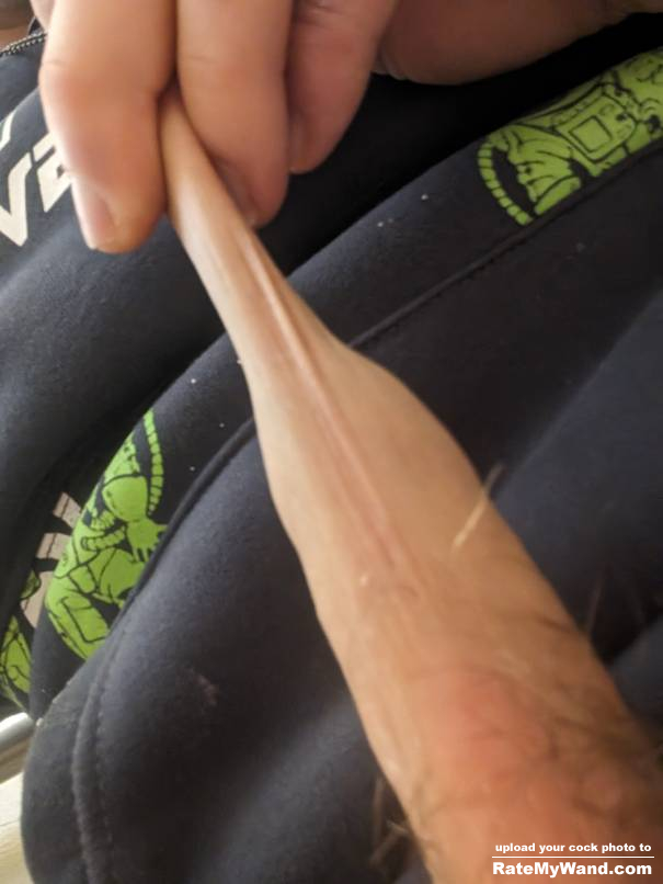 Stretching my foreskin - Rate My Wand