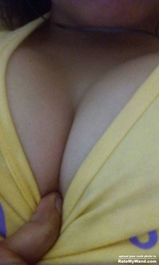 My babe's beautiful cleavage... - Rate My Wand